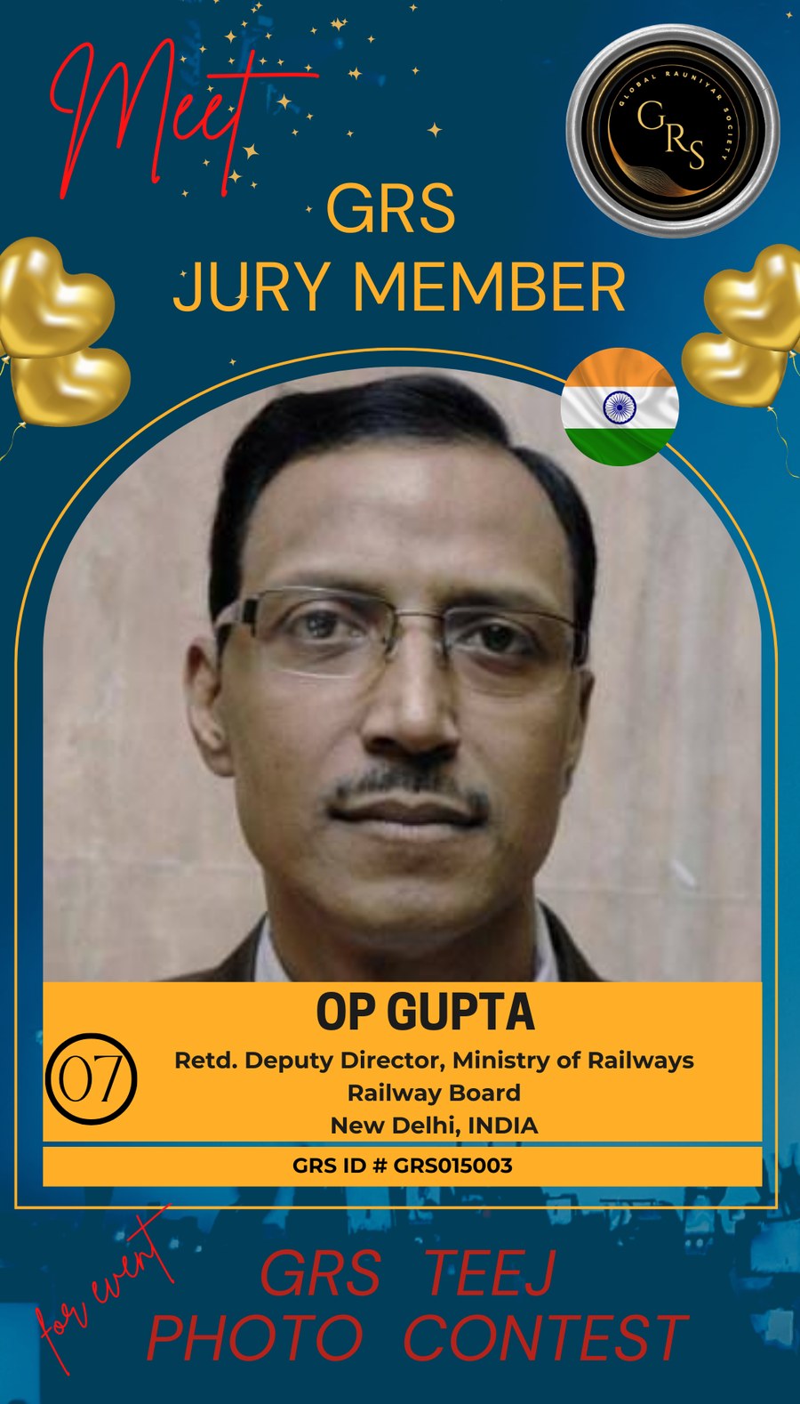 GRS Jury Member 07 — OP Gupta, Retd. Deputy Director, Ministry of Railways