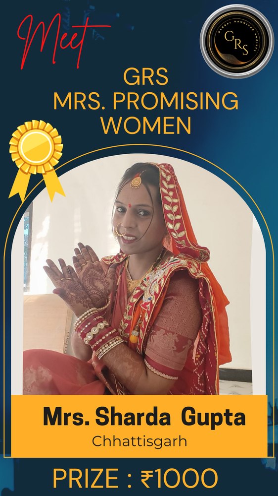GRS Mrs. Promising Women — Sharda Gupta, Chhattisgarh (Prize ₹1,000)