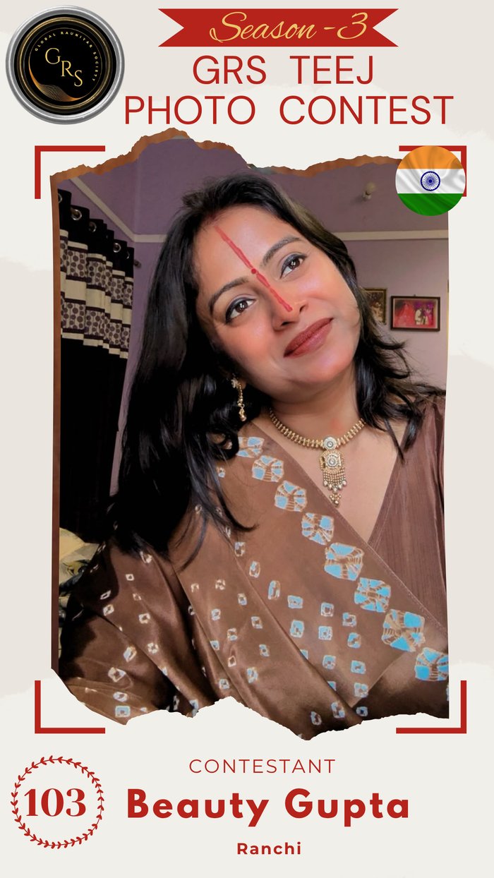Beauty Gupta — Mrs. GRS's TEEJ Photo Contest Season-3 Contestant