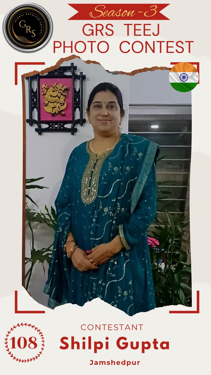 Shilpi Gupta — Mrs. GRS's TEEJ Photo Contest Season-3 Contestant