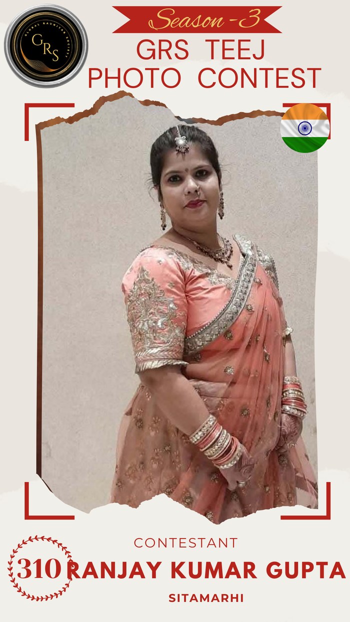 Ranjay Kumar Gupta — Mrs. GRS's TEEJ Photo Contest Season-3 Contestant
