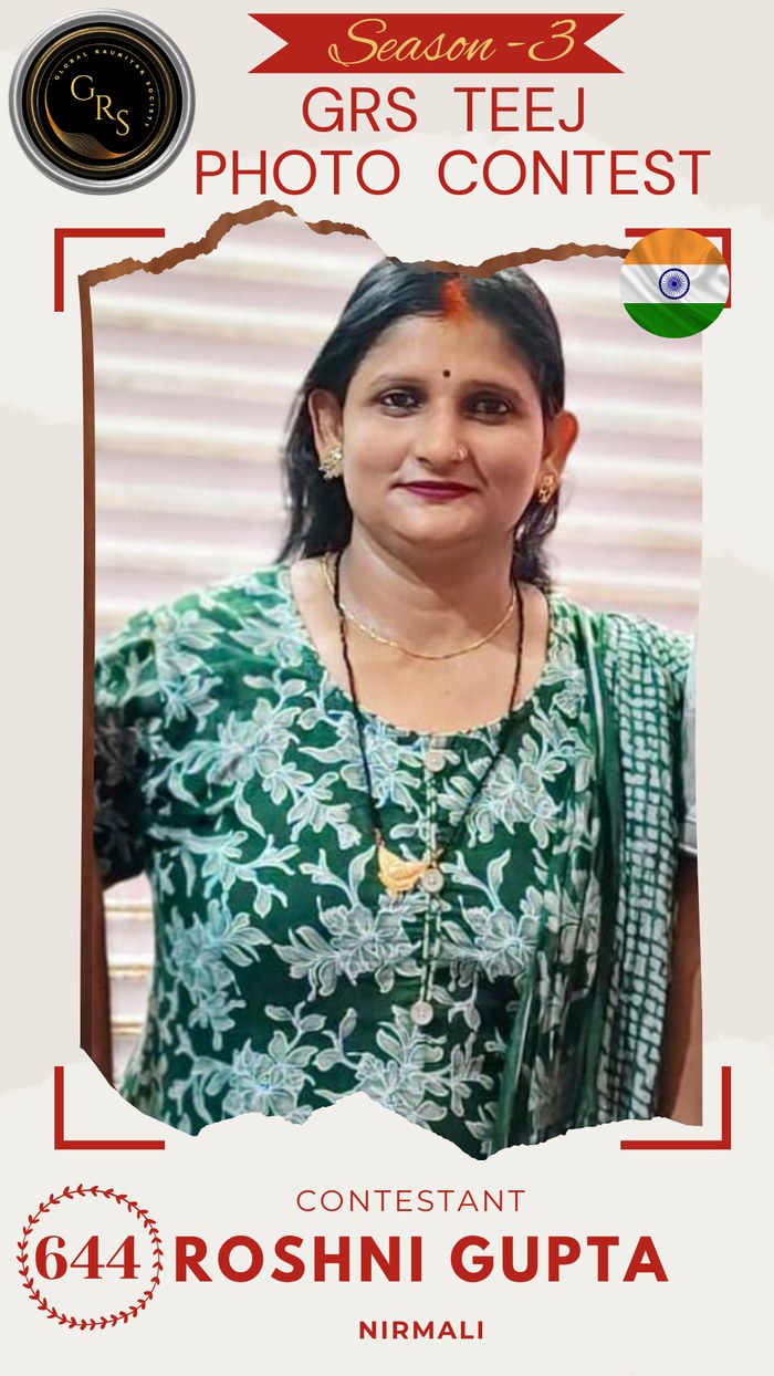 Roshni Gupta — Mrs. GRS's TEEJ Photo Contest Season-3 Contestant