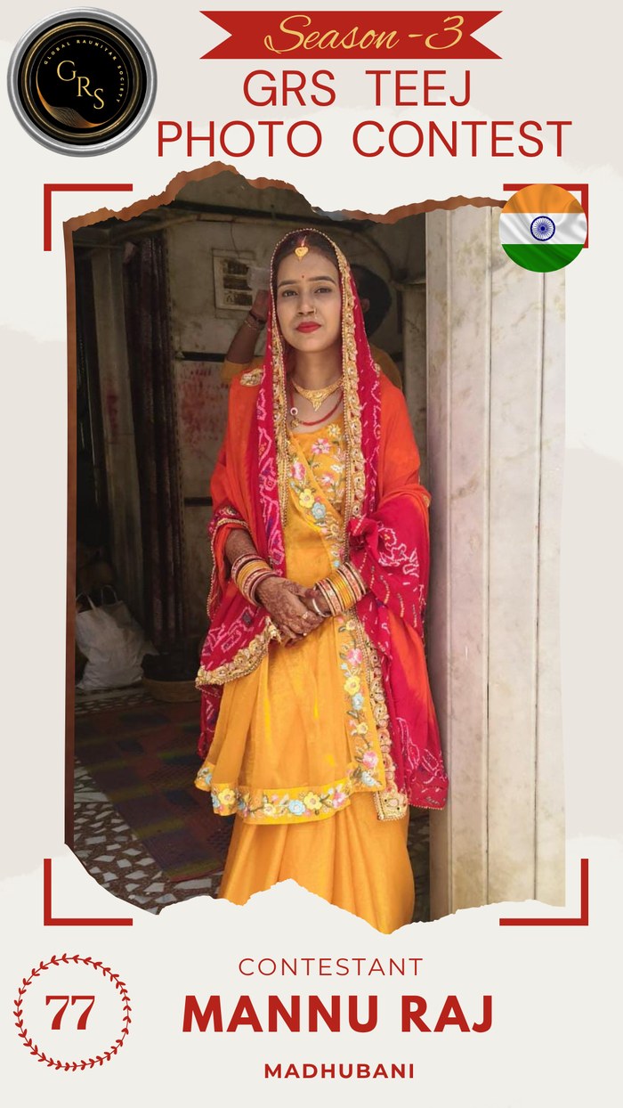 Mannu Raj — Mrs. GRS's TEEJ Photo Contest Season-3 Contestant