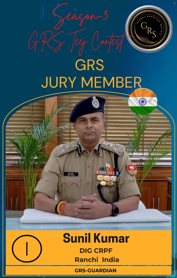 Sunil Kumar, DIG CRPF, Ranchi — GRS Jury Member, Teej Contest Season-3