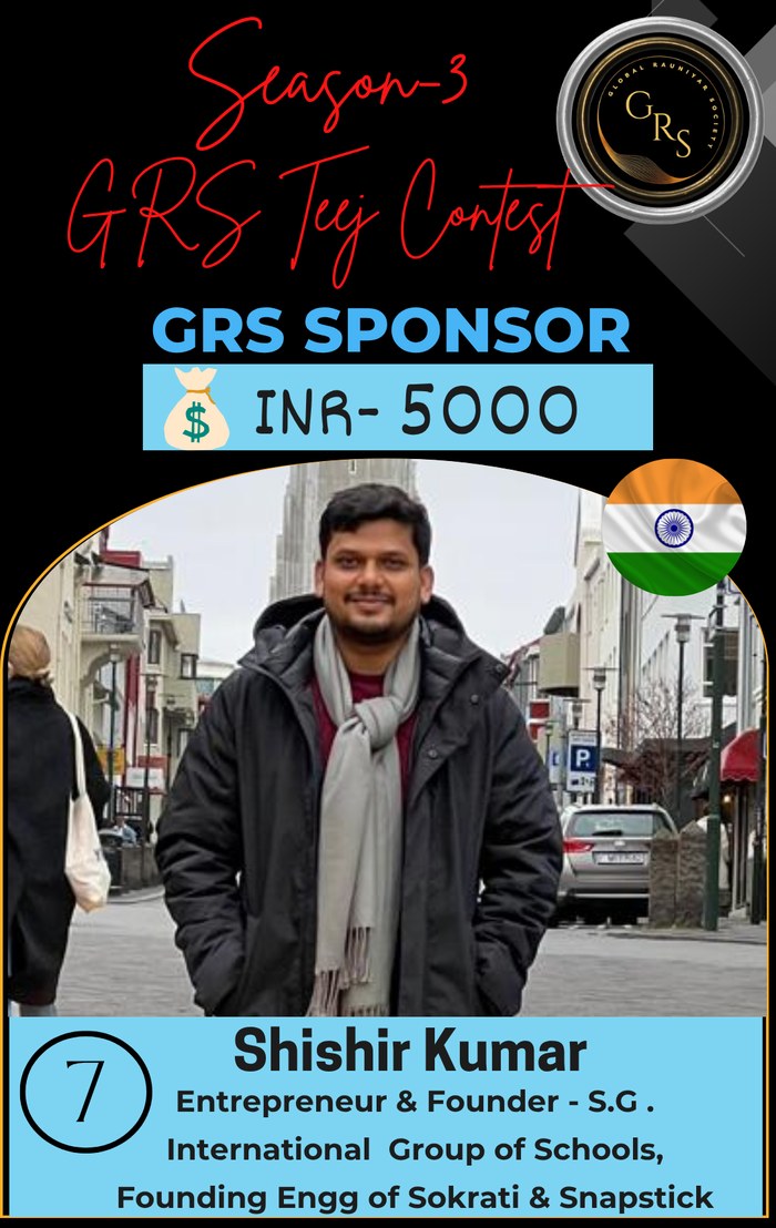 Shishir Kumar, Entrepreneur & Founder, S.G. International Group of Schools — GRS Sponsor, Teej Contest Season-3