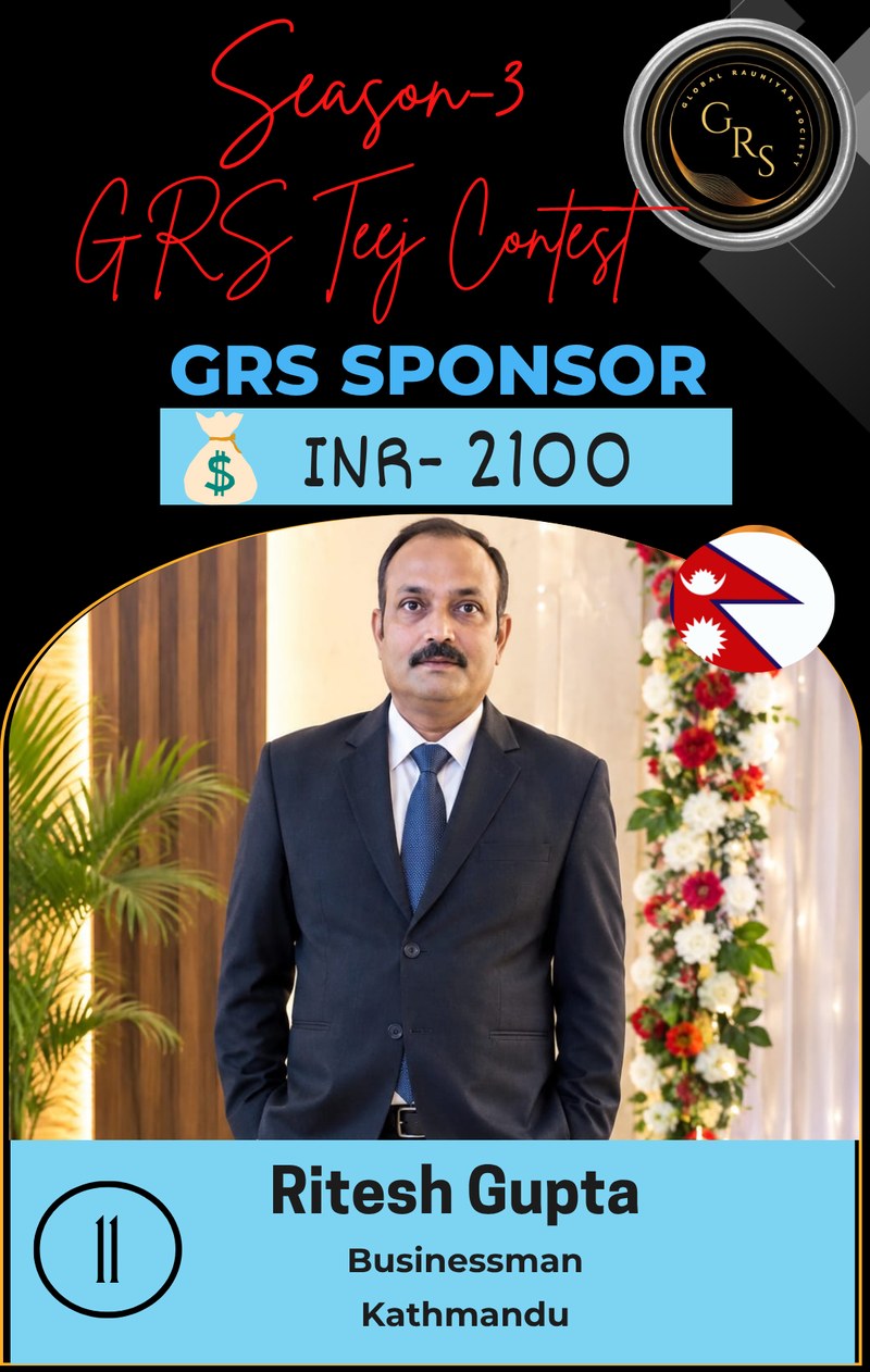 Ritesh Gupta — Super Star of This Week, GRS Sponsor, Teej Contest Season-3