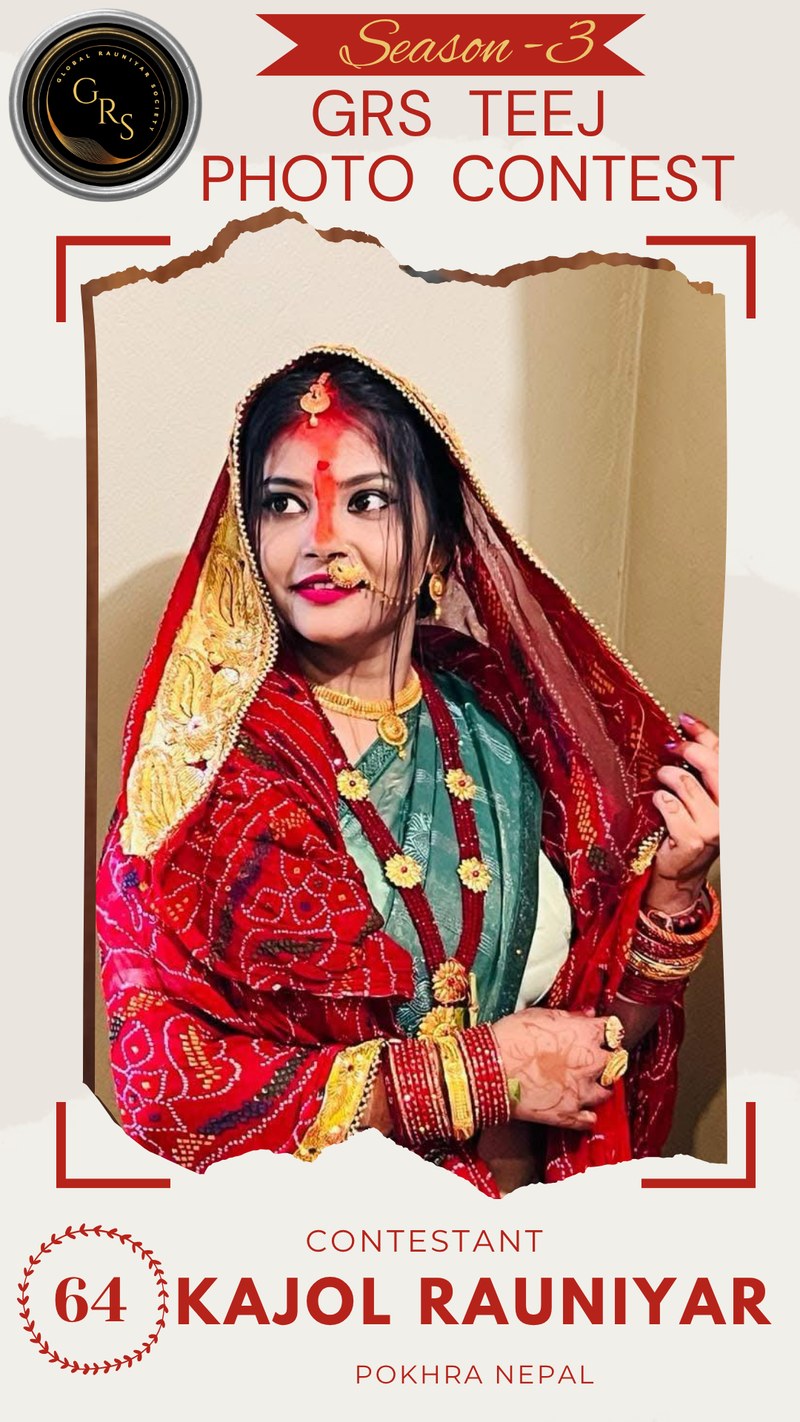 Kajol Rauniyar — TOP 20 Position-8, Mrs. GRS's TEEJ Photo Contest Season-3 (Votes=590, Percentile score=36.668)